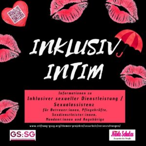 Visualisierung der Veranstaltungsreihe „Inklusiv Intim“: Auf schwarzem Hintergrund sind Kussabdrücke, ein roter Regenschirm und ein QR-Code in einer Herzform zu sehen. Der Schriftzug lautet: „Inklusiv Intim – Informationen zu inklusiver sexueller Dienstleistung / Sexualassistenz“.